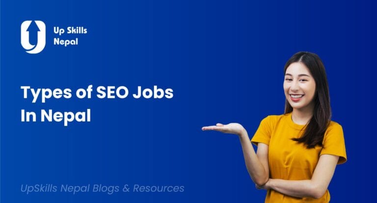 10 Types Of SEO Jobs In Nepal you need to know before starting your career